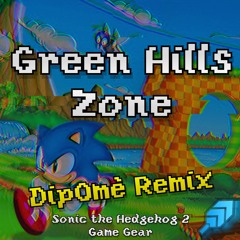 Green Hills Zone (Sonic 2 - Game Gear) - DipOmè Remix