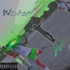 Water {Prod. Donnie Katana}