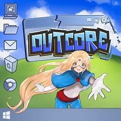 Outcore: Desktop Adventure OST [14] - Booty's tragic anime origin story