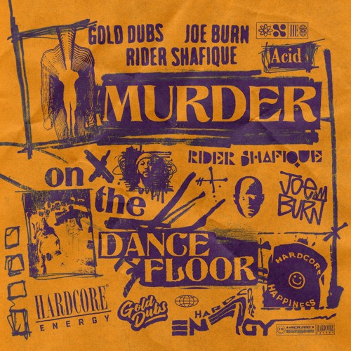 Stream Gold Dubs, Joe Burn, Rider Shafique - Murder On The Dancefloor ...