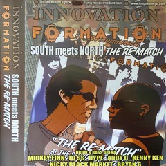 Innovation vs Formation: The Re-Match: Mickey Finn b2b DJ SS