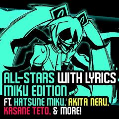 All-Stars WITH LYRICS - Miku Edition (MegadriveMidori)
