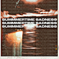 Lana del Rey - Summertime Sadness (James Rework)