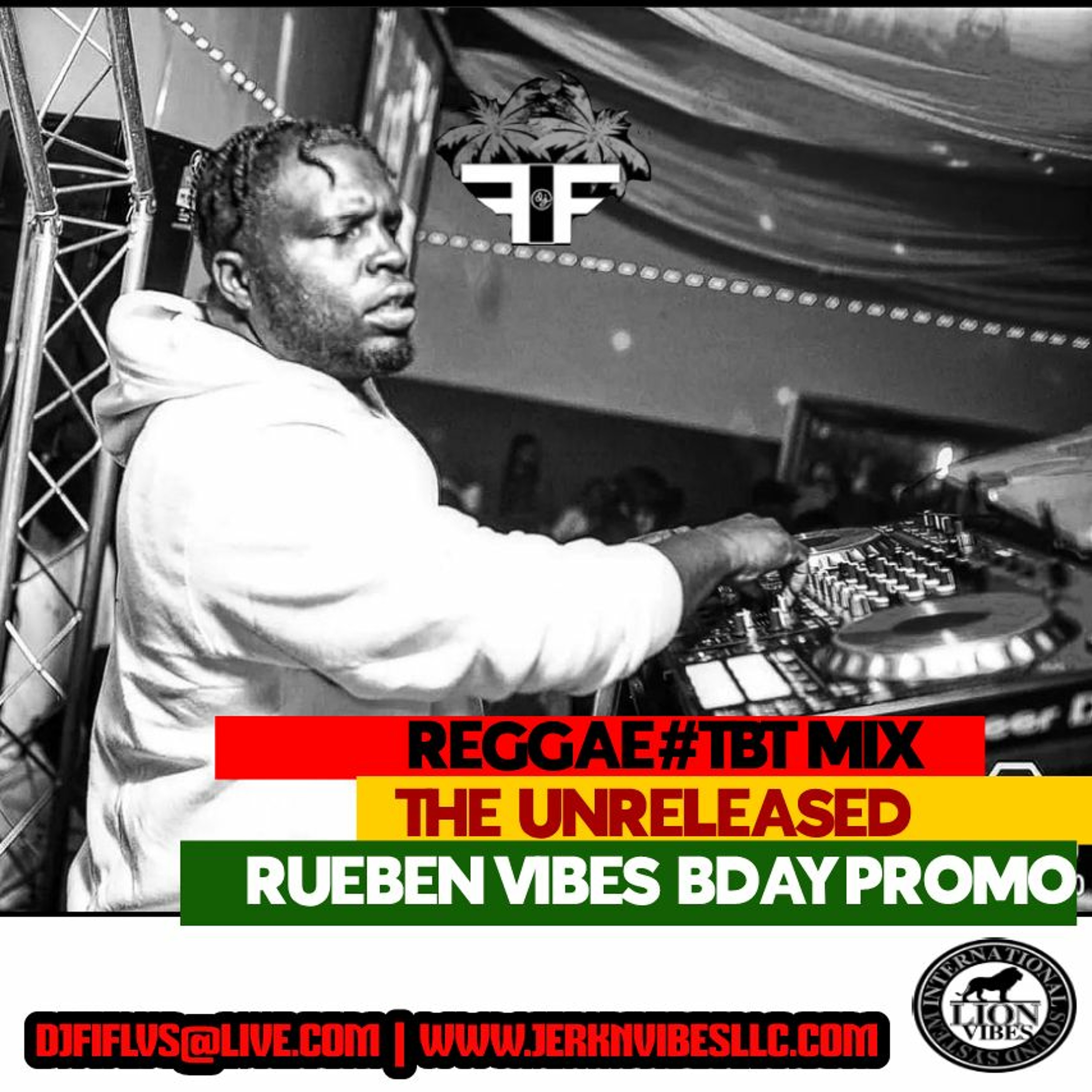 DJFIF The Unreleased | Reggae #TBT | Reuben Promo Mix episode artwork