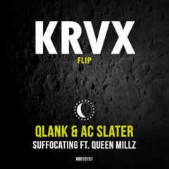 Suffocating (KRVX Flip)
