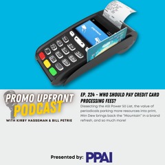 Ep. 224 - Who Should Pay Credit Card Processing Fees?
