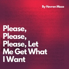 Please Please Please Let Me Get What I Want - Soft Cover