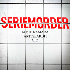 Seriemorder (feat. Artigeardit & gio)