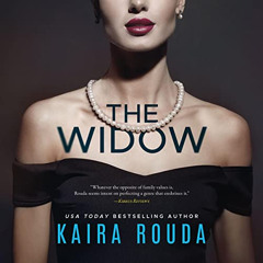 FREE KINDLE 💔 The Widow by  Kaira Rouda,Donna Postel,George Newbern,Nancy Wu,Brillia