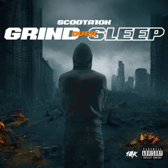 Grind Over Sleep