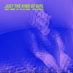 Just the kind of girl - Weast Remix
