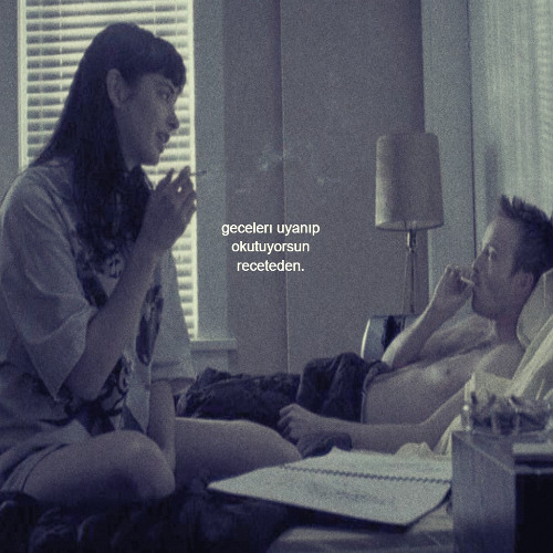 geceleri uyanip okutuyorsun receteden.