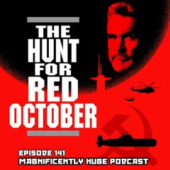 Episode 141 - The Hunt For Red October
