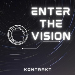 Enter The Vision