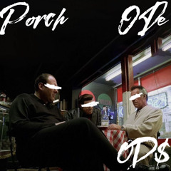 OD$ ODe- PORCH