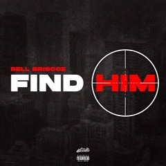 Rell Briscoe - Find Him