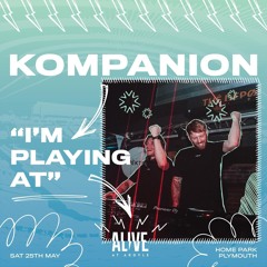 KOMPANION - Alive at Argyle  25-05-24