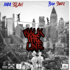 Walk The Line - Papa Selavi -