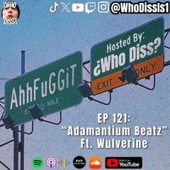 Adamantium Beatz ft. Wulverine | EP 121
