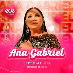 Ana Gabriel Especial Mix