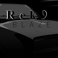 B L A Z E (Ft. Devilish Trio)