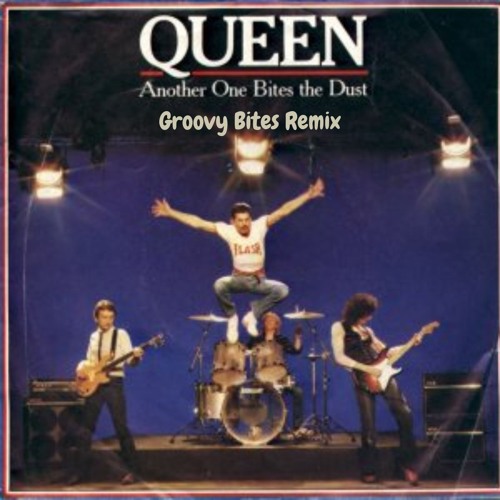 Queen - Another One Bites The Dust (Groovy Bites Bootleg)