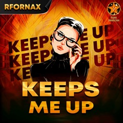 RFornax - Keeps Me Up (Official Audio)