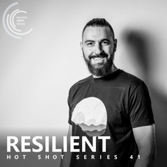 [HOT SHOT SERIES 041] - Podcast by Resilient [M.D.H.]