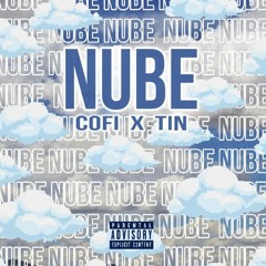 NUBE ft. Tin