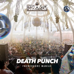 Death punch | Harmony of Hardcore 2025 | Frenchcore Maniax