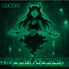 NAWATT - Dark Gospel