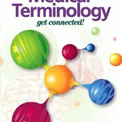 ACCESS KINDLE 📬 Medical Terminology: Get Connected! by  Suzanne S. Frucht EPUB KINDL