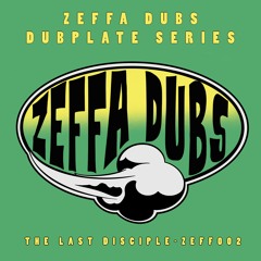 Zeffa Dubs - The Last Disciple