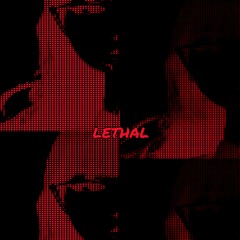LETHAL Feat. MTS Azrael Prod. wintr