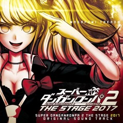 PSYCHO POP CANDY GIRL -Theme of Super Danganronpa 2 The Stage 2017-