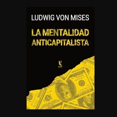 ebook read pdf ❤ La mentalidad anticapitalista (Spanish Edition)     Kindle Edition Read Book