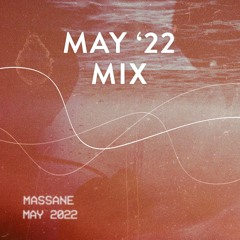 Massane May 2022 Mix