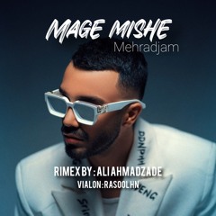 mehradjam_mage mishe_rimex by hd.mp3