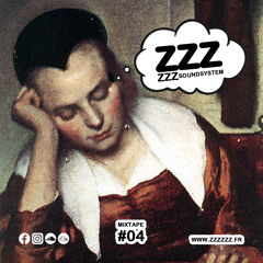 ZZZzzz Soundsystem - Mixtape #04