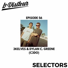 LV Disco Selectors 56 - 3kelves & Dylan C. Greene [C3DO Recordings Mix]