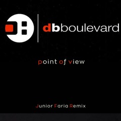 DB Boulevard - Point Of View (Junior Faria Remix)