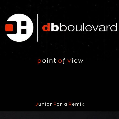 DB Boulevard - Point Of View (Junior Faria Remix)