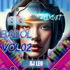 Mixset BIG BABOL VOL.02 - Mình Cùng Nhau Đóng Băng - House Lak