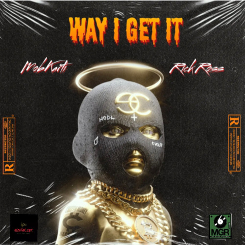 Way I Get It ft. Rick Ross