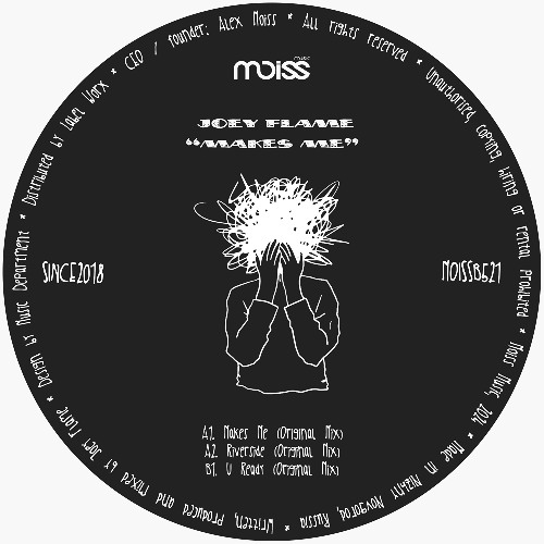 Joey Flame - Makes Me (Original Mix)