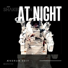 Shakedown & Eran Hersh - Feliz At Night (ÆNDRUM Edit)
