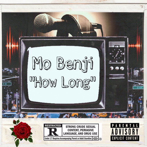 Mo Benji - How Long