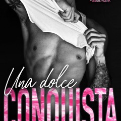 (ePUB) Download Una Dolce Conquista BY : Kelsey Clayton
