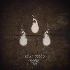 Lost Souls (Extended) (feat. inkling & TICE)