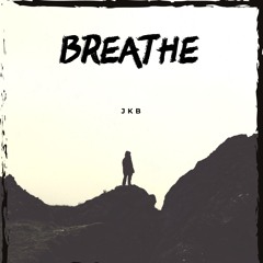Breathe